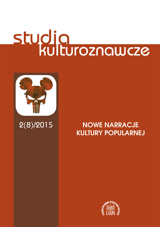 Studia Kulturoznawcze 2(8)/2015 - Nowe narracje kultury popularnej - Kulturoznawstwo UAM